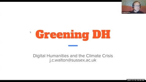 Thumbnail for entry Greening DH: Workshop Introduction