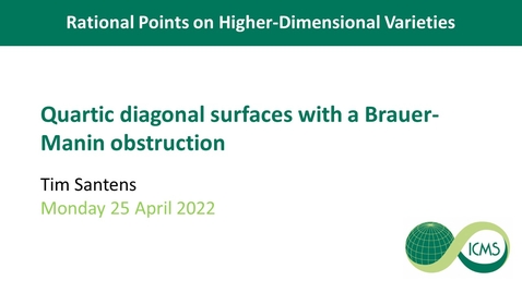 Thumbnail for entry Quartic Diagonal Surfaces with a Brauer-Manin Obstruction - Tim Santens