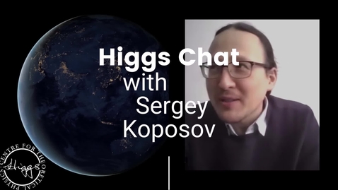 Thumbnail for entry Higgs Chat with Sergey Koposov