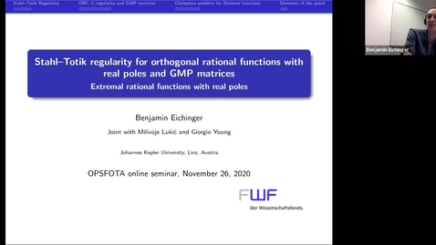Thumbnail for 26 November Stahl-Totik regularity for orthogonal rational functions with real poles and GMP matrices Benjamin Eichinge