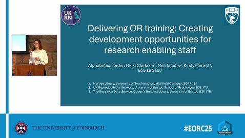 Thumbnail for Delivering OR training: creating development opportunities for Research Enabling Staff | Louise Saul