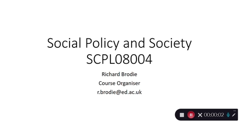 Thumbnail for entry Social Policy and Society SCPL08004 - Richard Brodie Course Organiser