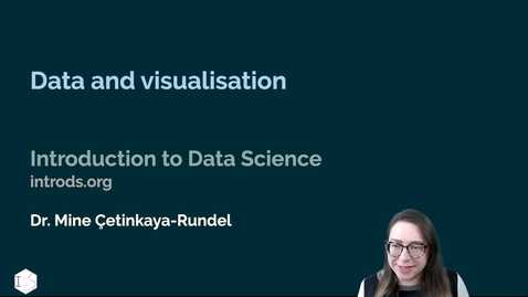 Thumbnail for entry IDS - Week 02 - 02 - Data and visualisation