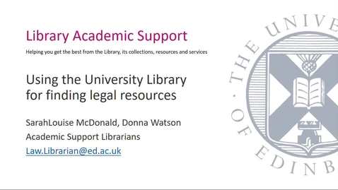 Thumbnail for Using the library to find legal resources (UG) Part  2 Aug 2021