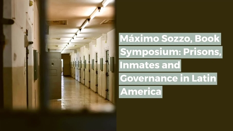 Thumbnail for entry CJS Seminar - Maximo Sozzo