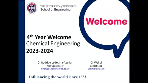 Thumbnail for entry Welcome Back Year 4: Chemical Engineering Programmes