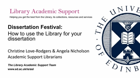 Thumbnail for How to use the Library for your dissertation (Dissertation Festival)