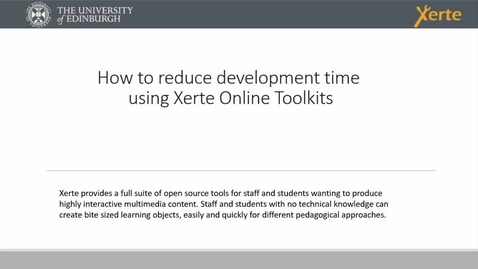 Thumbnail for How to reduce development time using Xerte Online Toolkits