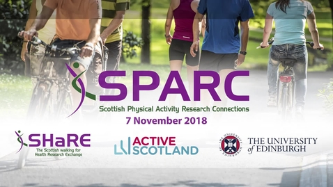 Thumbnail for entry SPARC Conference 2018 | Sophie Westrop - Gender differences in physical activity and sedentary behaviour in adults with intellectual disabilities