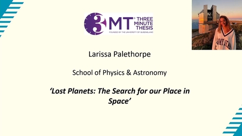 Thumbnail for 3MT Final 2024  - Larissa Palethorpe