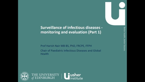 Thumbnail for entry Surveillance for infectious diseases - Monitoring and Evaluation (Part 1)