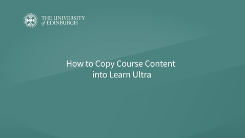 Thumbnail for entry How to copy Course Content into Learn Ultra