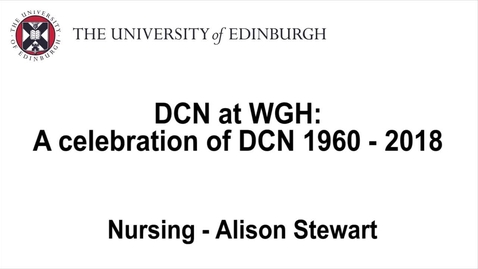 Thumbnail for entry Celebrating DCN at WGH - Alison Stewart, nursing