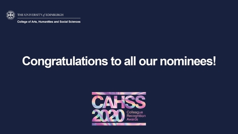 Thumbnail for CAHSS 2020 Colleague Recognition Awards - A Message From The Judges