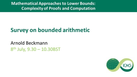 Thumbnail for entry Survey on bounded arithmetic - Arnold Beckmann