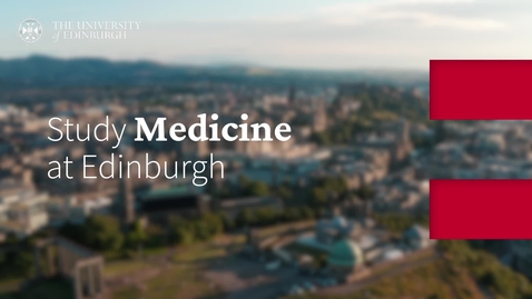 Thumbnail for Study medicine at the University of Edinburgh