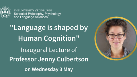 Thumbnail for Prof Jennifer Culbertson - Language is shaped by human cognition