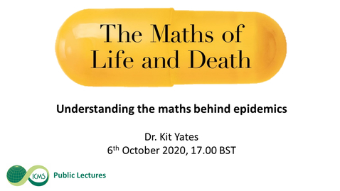 Thumbnail for entry The Maths of Life and Death: Understanding the maths behind epidemics