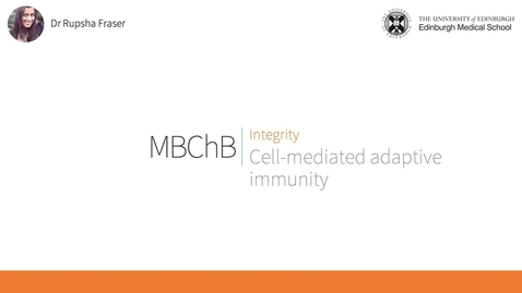 Thumbnail for entry B6. Cell-mediated adaptive immunity (2022)