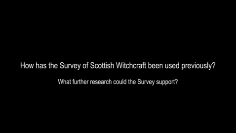 Thumbnail for How has the Survey of Scottish Witchcraft been used? | Professor Julian Goodare