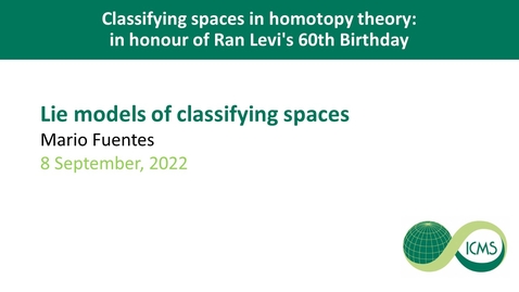 Thumbnail for Lie models of classifying spaces. - Mario Fuentes