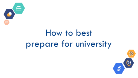 Thumbnail for How best to prepare for university