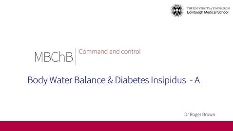 Thumbnail for Body Water Balance &amp; Diabetes Insipidus - A