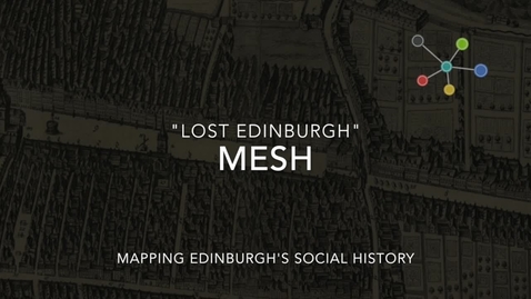 Thumbnail for MESH: Lost Edinburgh