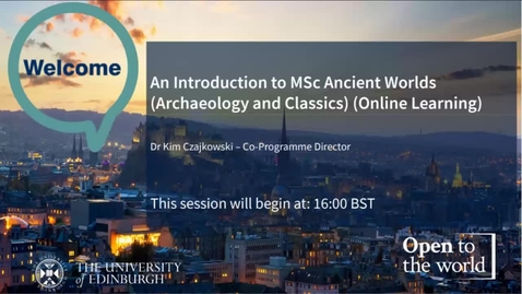 Thumbnail for MSc Ancient Worlds information session - 26 Oct 2022