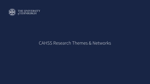 Thumbnail for entry CAHSS RESEARCH NETWORKS AND THEMES (1)