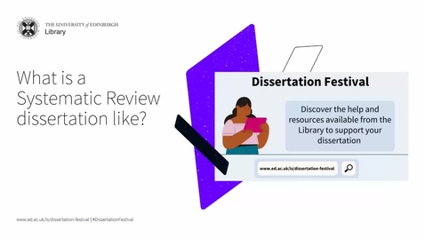 Thumbnail for entry What is a Systematic Review dissertation like? (Dissertation Festival)