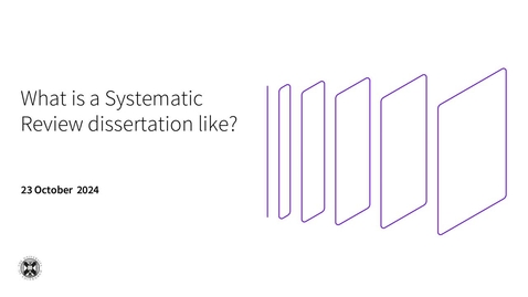 Thumbnail for What is a Systematic Review dissertation like? (Dissertation and Thesis Festival)