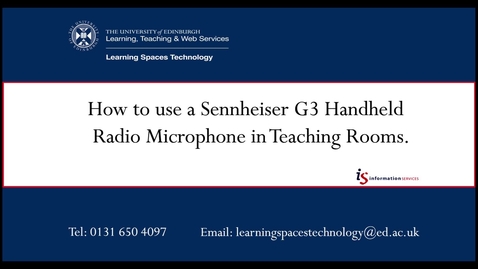 Thumbnail for How to use a Sennheiser G3 Handheld Radio Microphone in Teaching Rooms