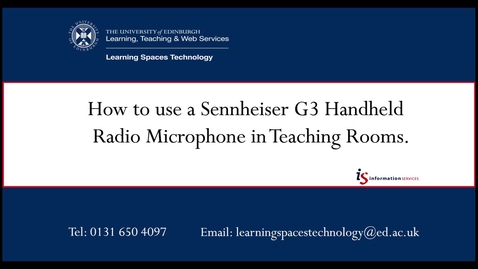 Thumbnail for entry How to use a Sennheiser G3 Handheld Radio Microphone in Teaching Rooms