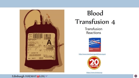 Thumbnail for entry BT4 Transfusion Reactions