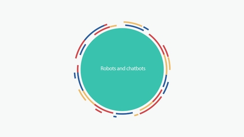 Thumbnail for entry Video: Robots, Chatbots &amp; AI