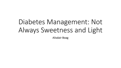 Thumbnail for entry Clinical Club 1st September 2021 - Diabetes Management- Not Always Sweetness and Light