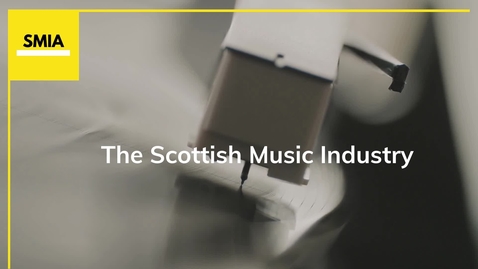 Thumbnail for entry SACHA '21 - Scottish Music Industry Association: Group 3 Proposal