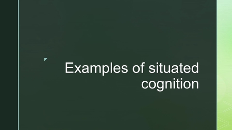 Situated cognition examples hot sale