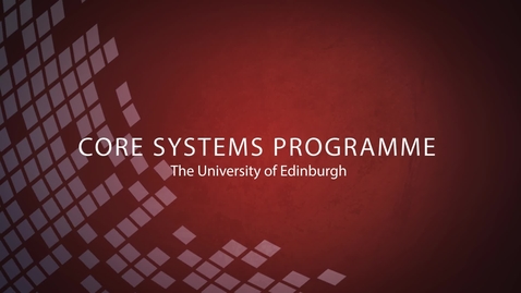 Thumbnail for Core Systems Programme