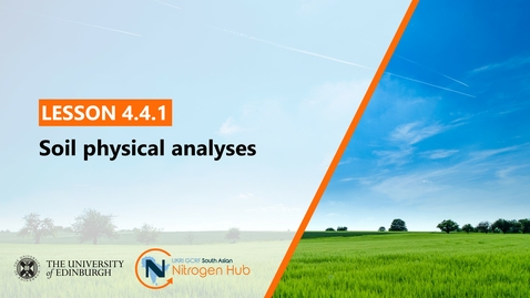 Thumbnail for entry Lesson 4.4.1 - Soil physical analyses