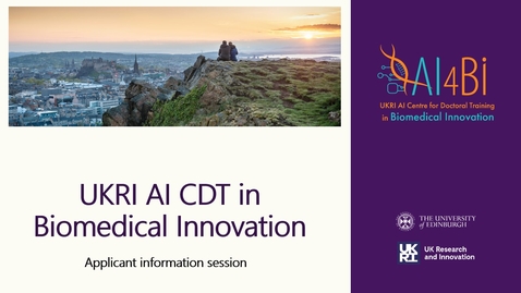 Thumbnail for UKRI AI Centre for Doctoral Training in Biomedical Innovation Introduction