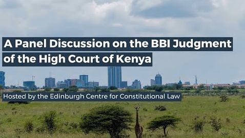 Thumbnail for entry A Panel Discussion on the BBI Judgment of the High Court of Kenya