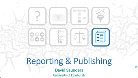 Thumbnail for entry Reporting &amp; Publishing - Dave Saunders