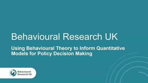 Thumbnail for BR- UK: Using behavioural theory to inform quantitative models for policy decision making