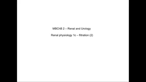 Thumbnail for entry MBChB2-Y2-S2-Renal1cCAPTIONED