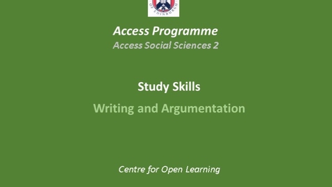Thumbnail for Study Skills Video 3.0 Writing and Argumentation