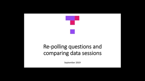 Thumbnail for entry Re-polling questions and comparing data sessions