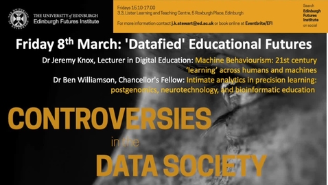 Thumbnail for entry Machine Behaviouralism Dr Jeremy Knox  Data Controversies 2019