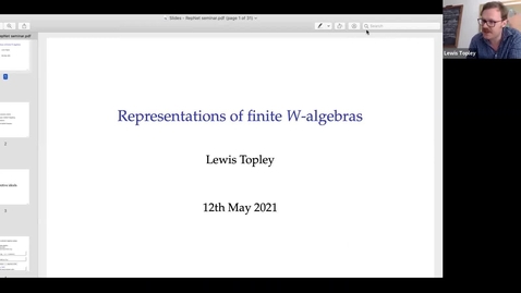 Thumbnail for entry 12 May -   Lewis Topley - Representations of finite W-algebras